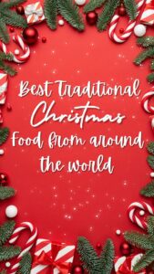 Best Traditional Christmas Food